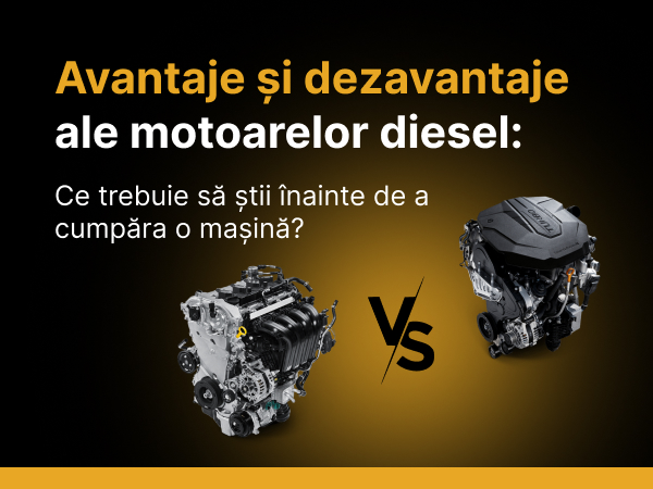 Avantaje și dezavantaje ale motoarelor diesel: ce trebuie să știi înainte de a cumpăra o mașină?