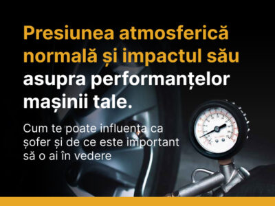 Presiunea atmosferică normală și impactul său asupra performanțelor mașinii tale